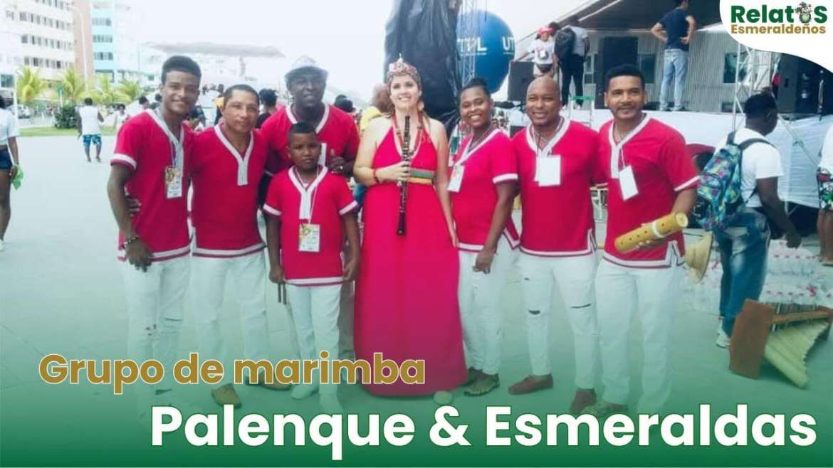 La historia del grupo de marimba Palenque & Esmeraldas