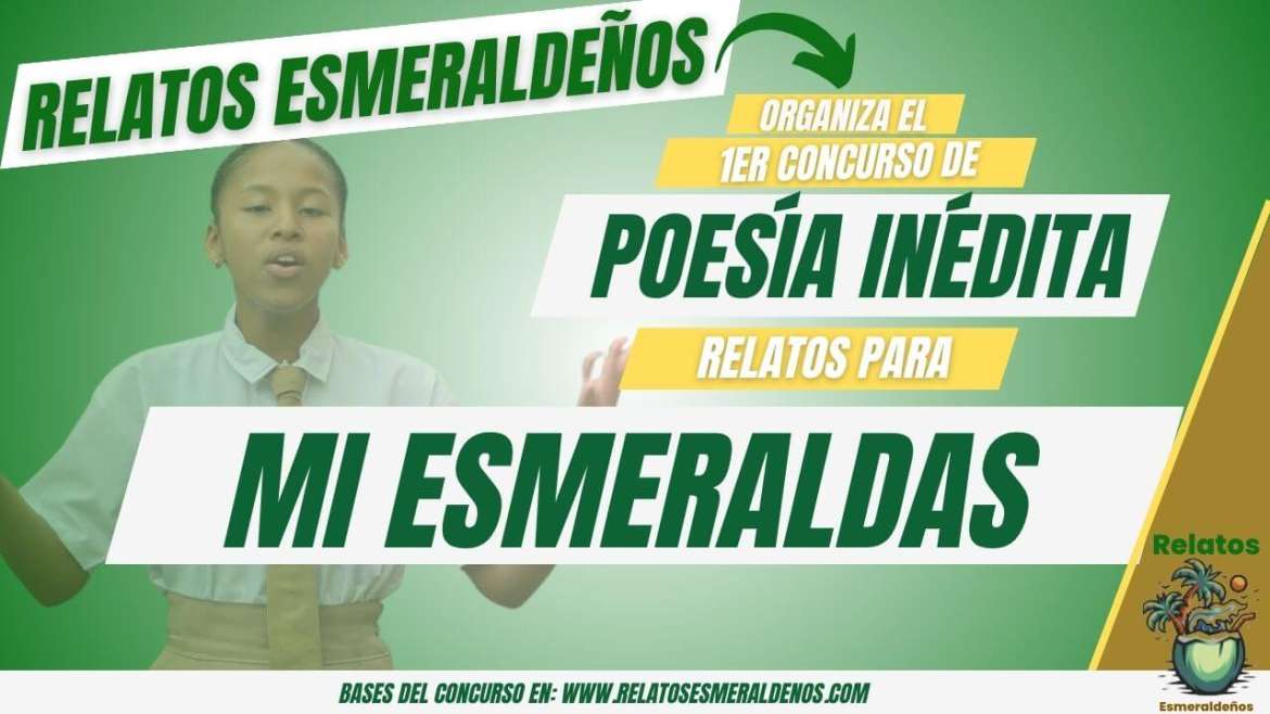 Relatos Esmeraldeños lanza concurso de poesía inédita por Esmeraldas