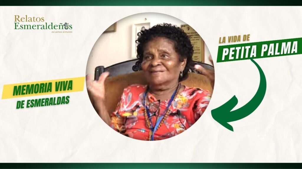 Petita Palma piñeiros relatos esmeraldeños